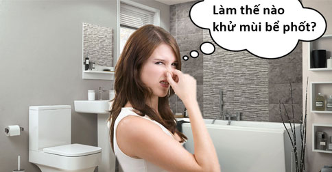nguyên nhân và cách xử lý mùi hôi bể phốt